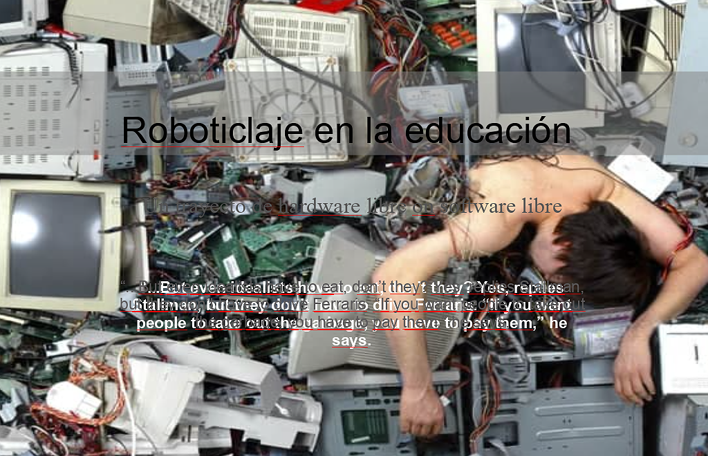 Roboticlaje: robotica educativa desde la basura